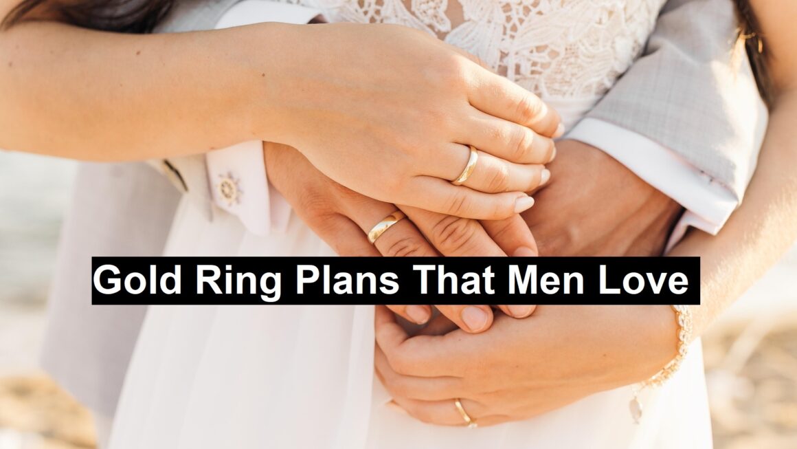 Gold Ring Plans