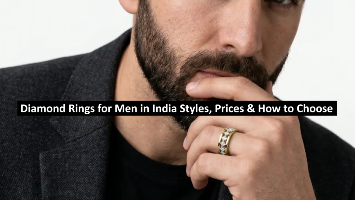 Diamond Rings for Men in India Styles, Prices & How to Choose